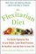The Flexitarian Diet
