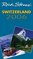 Rick Steves' Switzerland 2006 (Rick Steves)