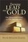 Turning Lead into Gold: The Demystification of Outsourcing