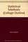 Statistical Methods (College Outline Series,)