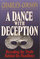 A Dance with Deception: Revealing the Truth Behind the Headlines