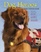 Dog Heroes: Tales of Dramatic Rescues, Courageous Journeys, and True-Blue Friendships