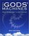 The Gods' Machines: From Stonehenge to Crop Circles