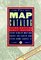The Map Catalog : Every Kind of Map and Chart on Earth and Even Some Above It (Map Catalog)
