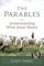 The Parables: Understanding What Jesus Meant (Easy Print Books)