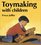 Toymaking With Children