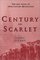 Century in Scarlet: Lost Treasures