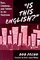 Is This English?": Race, Language, and Culture in the Classroom (Practitioner Inquiry Series, 28)