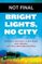 Bright Lights, No City: An African Adventure on Bad Roads with a Brother and a Very Weird Business Plan
