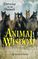 Animal Wisdom (Listening to the Animals)