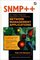 SNMP++: An Object-Oriented Approach to Developing Network Management Applications (Bk/CD-ROM)