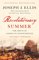 Revolutionary Summer: The Birth of American Independence (Vintage)