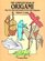 The Complete Book of Origami: Step-By-Step Instructions in over 1000 Diagrams/37 Original Models (Origami)