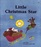 Little Christmas Star (Giant First-Start Reader)