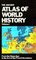 The Anchor Atlas of World History, Vol. 1 (From the Stone Age to the Eve of the French Revolution)