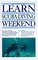 Learn Scuba Diving In A Weekend (Learn in a Weekend Series)