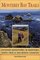 Monterey Bay Trails: Outdoor Adventures in Monterey, Santa Cruz  San Benito Counties