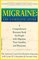 Migraine : The Complete Guide