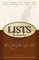 Lists to Live By:  The First Collection : For Everything that Really Matters (Lists to Live By)