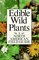 Edible Wild Plants: A North American Field Guide