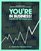You're in Business: Building Business English Skills