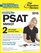 Cracking the PSAT/NMSQT with 2 Practice Tests, 2015 Edition (College Test Preparation)