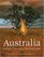 Australia : Journey Through A Timeless Land