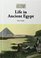 Life in Ancient Egypt (Living History (Reference Point))