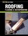 Roofing, Flashing and Waterproofing (Best of Fine Homebuilding)