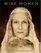 Wise Women : A Celebration of Their Insights, Courage, and Beauty