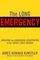 The Long Emergency: Surviving the End of the Oil Age, Climate Change, and Other Converging Catastrophes of the Twenty-first Century