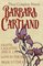 Barbara Cartland : Three Complete Novels