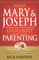 What Mary & Joseph Knew About Parenting
