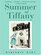 Summer at Tiffany (Larger Print)