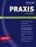 Kaplan PRAXIS 2007 Edition (Kaplan Praxis)