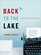 Back to the Lake: A Reader for Writers (New Rhetoric Reader)