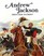 Andrew Jackson, Frontier Patriot (Easy Biographies)