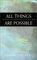 All Things Are Possible: Meditations on Biblical Prayers for God's Help