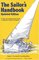The Sailor's Handbook : A Clear and Comprehensive Guide to Sailing for Pleasure and Sport