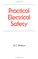 Practical Electrical Safety (Occupational Safety and Health)