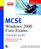 MCSE Windows 2000 Core Exams (70-210, 70-215, 70-216, 70-217)