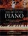 The Art of the Piano : Its Performers, Literature and Recordings Revised and Expanded Edition