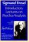 Introductory Lectures on Psychoanalysis