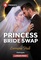 Princess Bride Swap (Rebel Princesses, Bk 2) (Harlequin Presents, No 4244) (Larger Print)