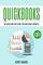 Quickbooks: The Quick And Easy Quickbooks Guide For Your Small Business - Accounting and Bookkeeping