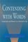 Contending With Words: Composition and Rhetoric in a Postmodern Age