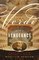 Verdi With a Vengeance : An Energetic Guide to the Life and Complete Works of the King of Opera (Vintage Original)