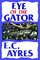 Eye Of The Gator