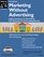 Marketing Without Advertising (Marketing Without Advertising, 3rd ed)