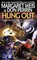 Hung Out (Mag Force 7 Series)